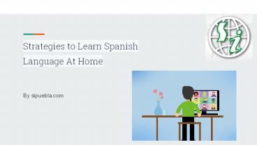 Strategies to Learn Spanish  Language At Home