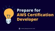 Prepare for AWS Certification Developer