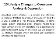 10 Lifestyle Changes to Overcome Anxiety & Depression