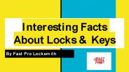 Interesting Facts About Locks & Keys