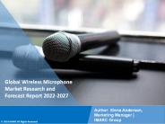 Wireless Microphone Market Research Report 2022-2027