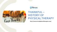 THANKFUL – HISTORY OF PHYSICAL THERAPY