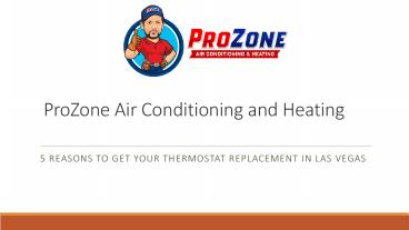 5 Reasons to Get Your Thermostat Replacement In Las Vegas