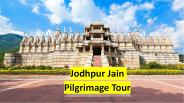 Jodhpur Jain Pilgrimage Tour