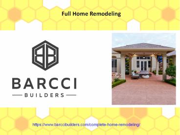 Full Home Remodeling