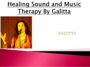 Healing Sound and Music Therapy By Galitta