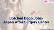 Botched Boob Jobs- Aspen After Surgery Center