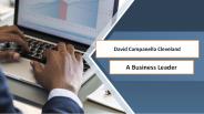 David Campanella Cleveland - A Business Leader