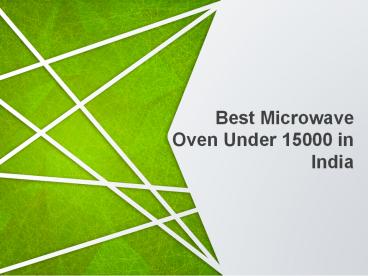 Best Microwave Oven Under 15000 in India