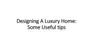 Tips for creating beautiful interior design