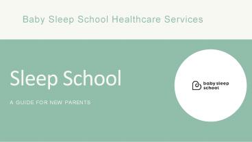 Baby Sleep School Healthcare Services