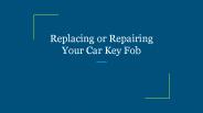 Replacing or Repairing Your Car Key Fob (1)