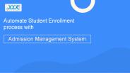 Automate Student Enrollment Process With Admission Management System