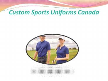 Custom Sports Uniforms Canada (2)