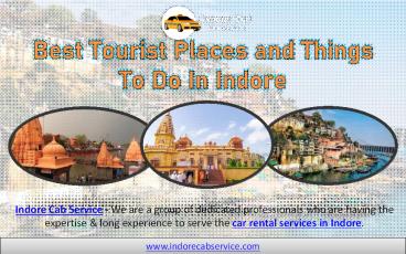 Best Tourist Places and Things To Do In Indore