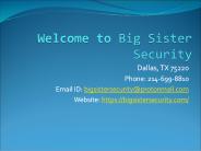 Big Sister Security - Cybersecurity Solutions Dallas