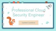 Google Professional Cloud Security Engineer Exam Updated Guides