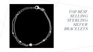 Top Best Selling Sterling Silver Bracelets