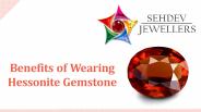 Benefits Of Wearing Hessonite Gemstone