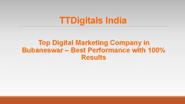 Top Digital Marketing Company in Bubaneswar - TTDigitals