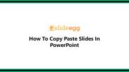 How To Copy Paste Slides In PowerPoint