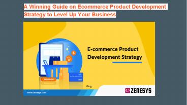 Ecommerce Product Development Strategy