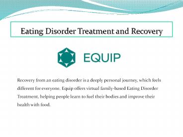 Eating Disorder Treatment and Recovery | Equip