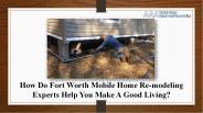 Reasons to Choose Mobile Home Remodeling Professionals!
