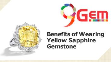 Benefits of Wearing Yellow Sapphire Gemstone