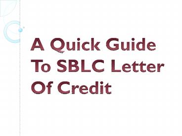 A Quick Guide To SBLC Letter Of Credit
