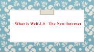 What is Web 3.0 - The New Internet