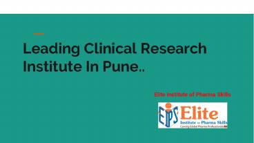 Leading Clinical Research Institute In Pune..