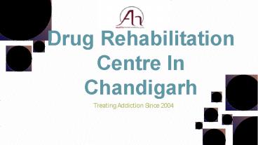 Anatta Drug Rehabilitation Centre In Chandigarh