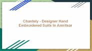 Chantely - Designer Hand Embroidered Suits In Amritsar