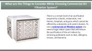 What are the Things to Consider While Choosing Commercial Air Filtration System?
