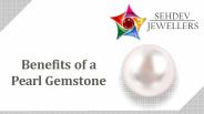 Benefits Of Pearl Gemstone