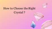 How to Choose the Right Crystal for Me?