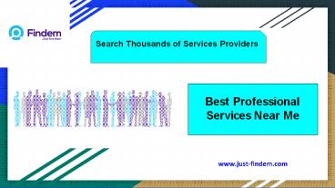 Best Professional Services Near Me - Just Findem