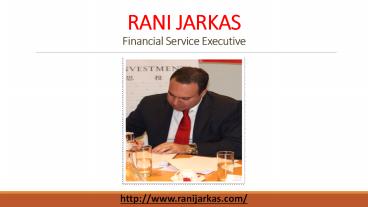 Rani Jarkas - Financial Services Executive