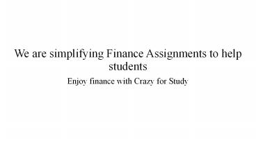 Crazy For Study | Finance Textbooks Solution Manuals | Assignment Help