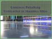 Concrete Polishing  Contractor in Maumee Ohio