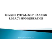 Common Pitfalls of Banking Legacy Modernization