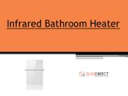Infrared Bathroom Heater