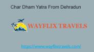 Char Dham Yatra From Dehradun