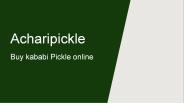 kababi Pickle online