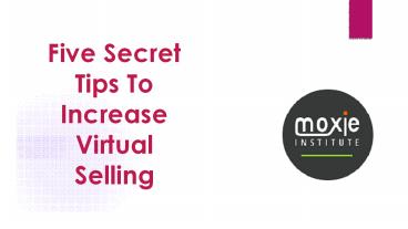 Five Secret Tips To Increase Virtual Selling