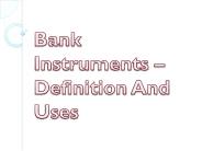 Bank Instruments – Definition And Uses