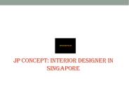 JP Concept: Interior Designer in Singapore