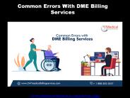 Common Errors With DME Billing Services