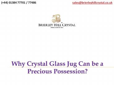 Why Crystal Glass Jug Can be a Precious Possession? (1)